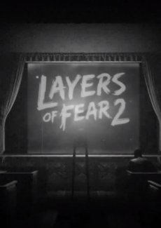 Layers of Fear 2 [v.1.2] (2019) PC | RePack от xatab
