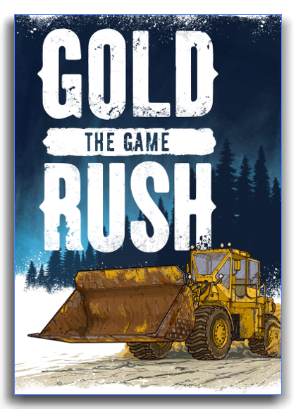 Gold Rush: The Game  (v 1.5.5.12588 ) [RePack] by xatab