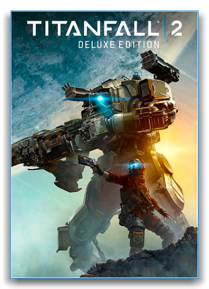 Titanfall 2 - Digital Deluxe Edition (2016) PC | RePack от xatab